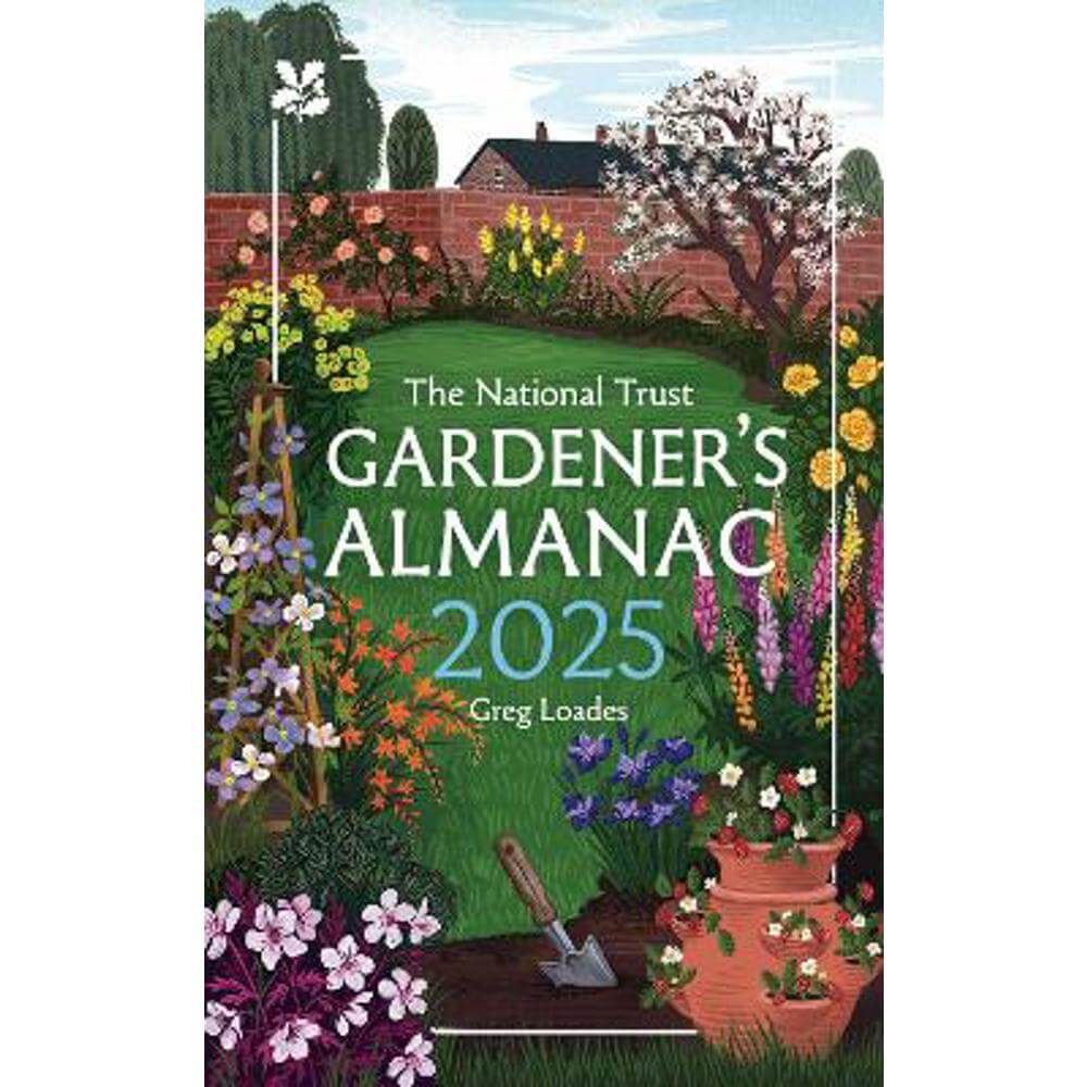 Gardener's Almanac 2025 (National Trust) (Hardback) - Greg Loades